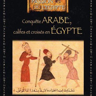 Conquete arabe califes et croises en egypte collection edition atlas