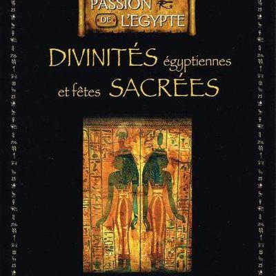 Divinites egyptiennes et fetes sacrees collection edition atlas