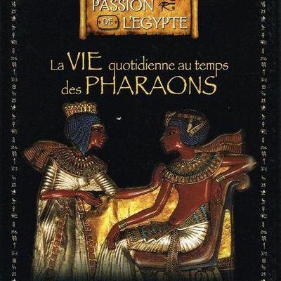 La vie quotidienne au temps des pharaons collection edition atlas 