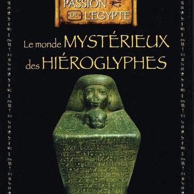 Le monde mysterieux des hieroglyphes collection edition atlas