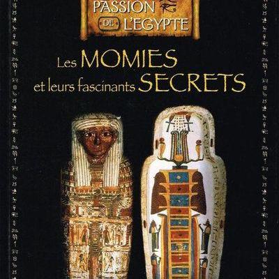 Les momies et leurs fascinants secrets collection edition atlas