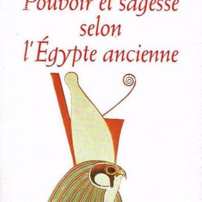 Lve 032 livre egypte pouvoir et sagesse selon l egypte ancienne