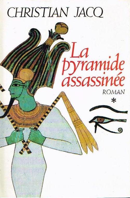 Lve 034 livre egypte la pyramide assassinee roman