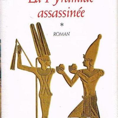 Lve 045 livre egypte la pyramise assassinee