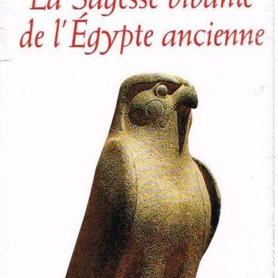 Lve 052 livre egypte la sagesse vivante de l egypte ancienne