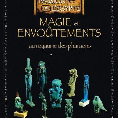 Magie et envoutements au royaume des pharaons collection edition atlas 